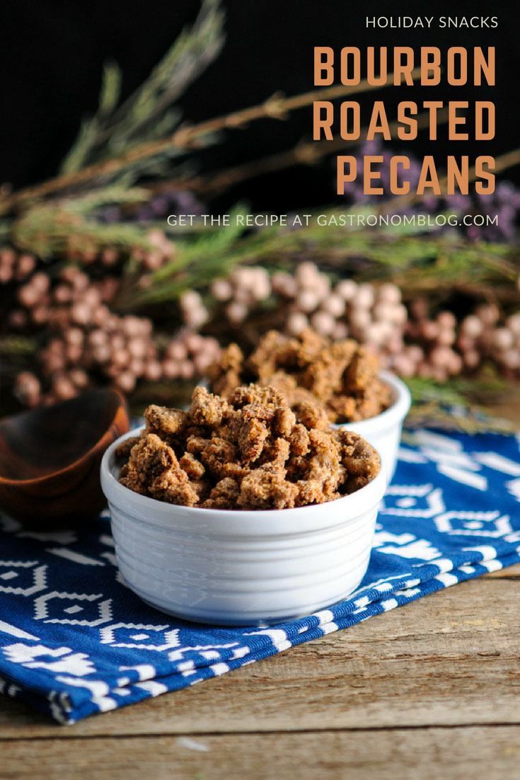 Bourbon Candied Pecans Pecan Recipes Gastronom Cocktails