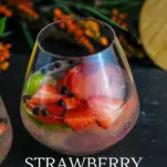 Strawberries in a glass, Strawberry Limeade Gin and Tonic