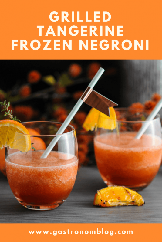 Grilled Tangerine Frozen Negroni Negroni Week Gastronom Cocktails