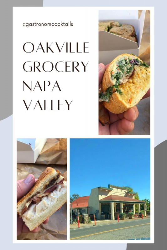 Pictures of food from Oakville Grocery, and the outside of Oakville Grocery on the highway in Napa Valley