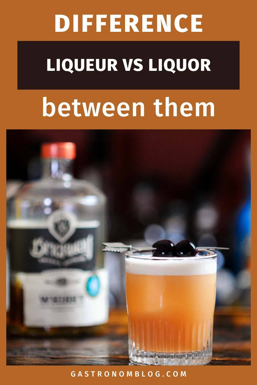 Liquor vs Liqueur What's the Difference? Gastronom Cocktails